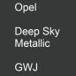 Preview: Opel, Deep Sky Metallic, GWJ.